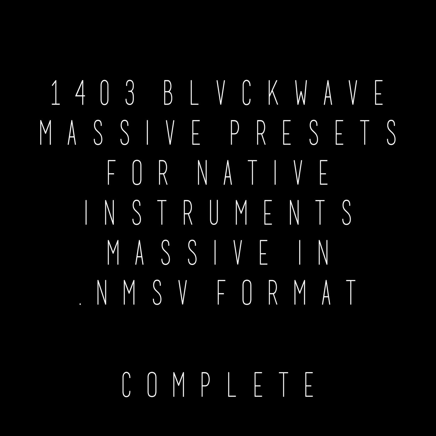 BLVCKWAVE MASSIVE - COMPLETE