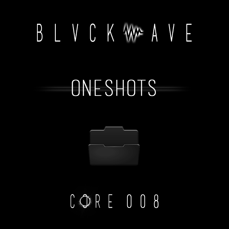 BLVCKWAVE 008 - ONESHOTS