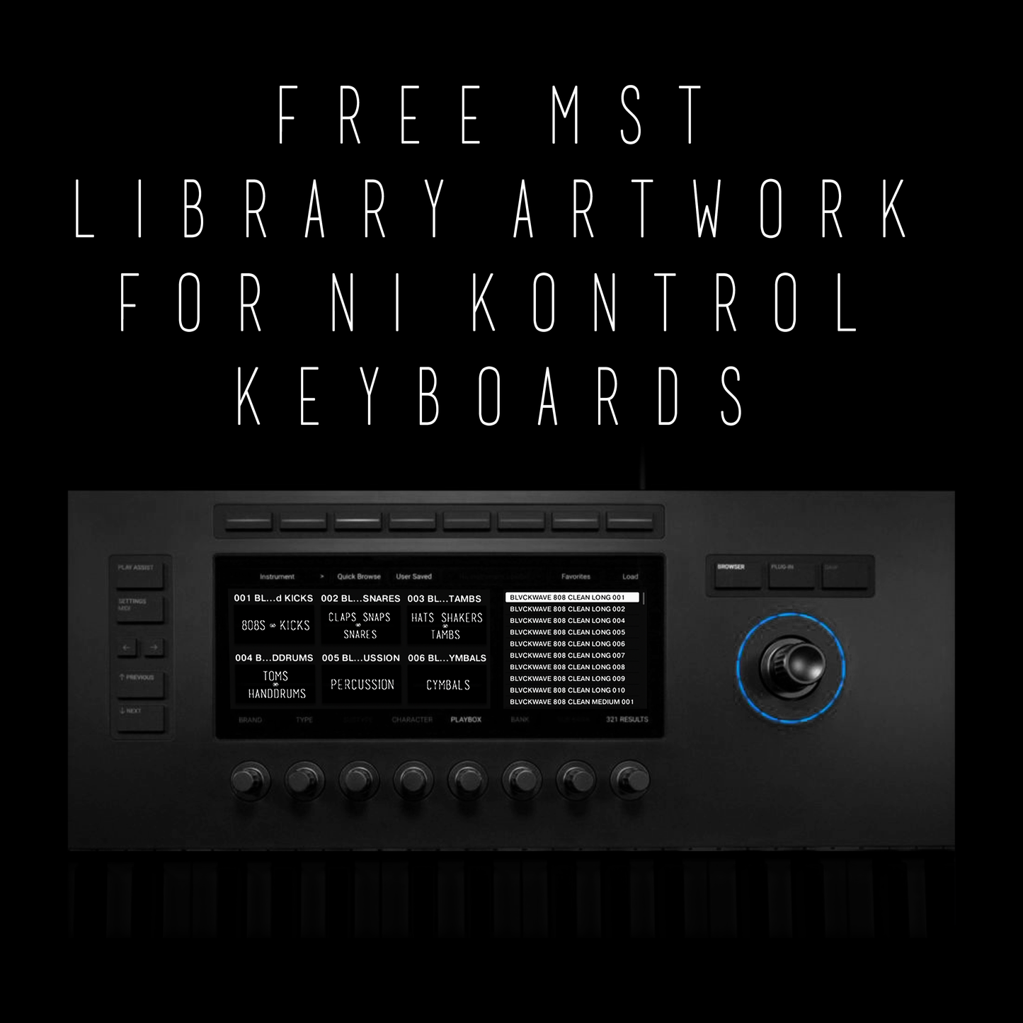 BLVCKWAVE FREE MASCHINE & KOMPLETE KONTROL ART