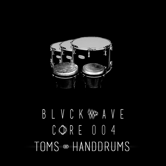 BLVCKWAVE 004 - TOMS & HANDDRUMS