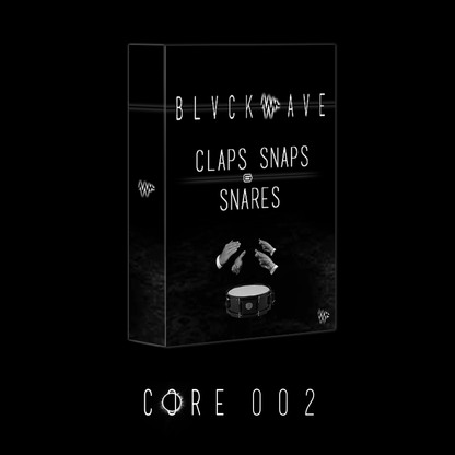 BLVCKWAVE 002 - CLAPS SNAPS & SNARES