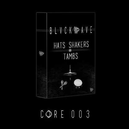 BLVCKWAVE 003 - HATS SHAKERS & TAMBS
