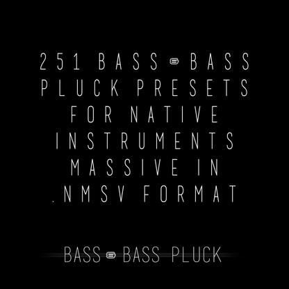BLVCKWAVE MASSIVE - 002 BASS & 003 BASS PLUCK