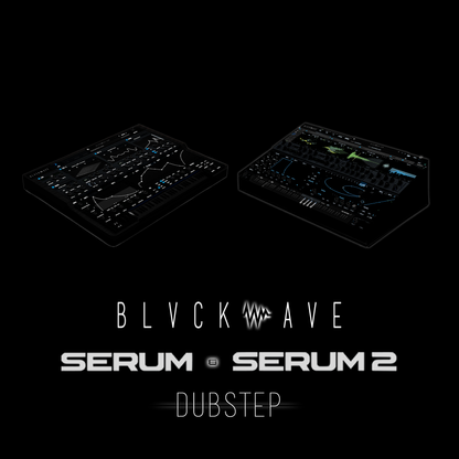 BLVCKWAVE SERUM - 004 DUBSTEP