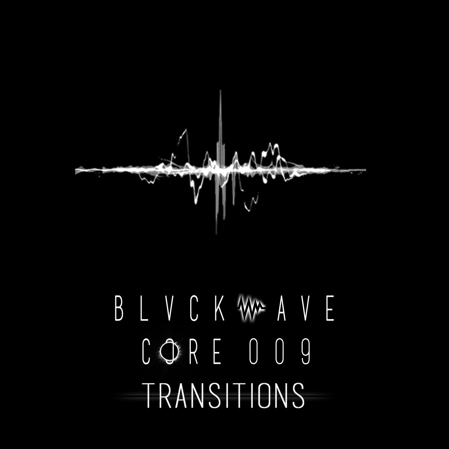 BLVCKWAVE 009 - TRANSITIONS