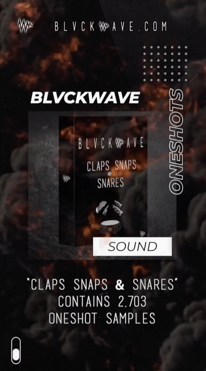 BLVCKWAVE 002 - CLAPS SNAPS & SNARES